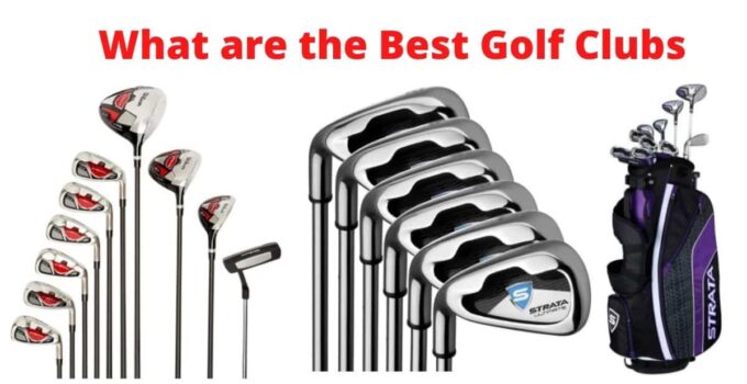 what are the best golf clubs
