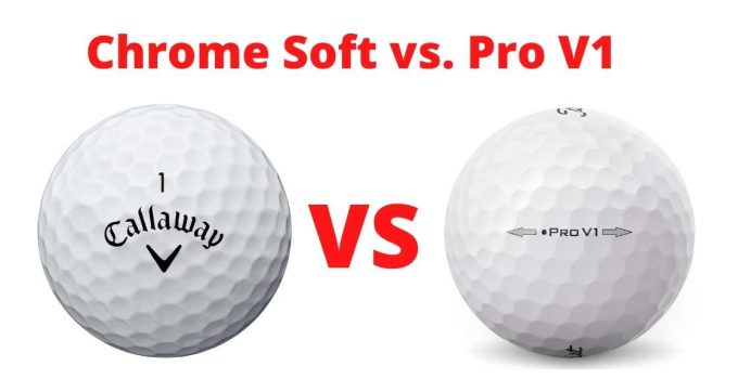 Chrome Soft vs. Pro V1